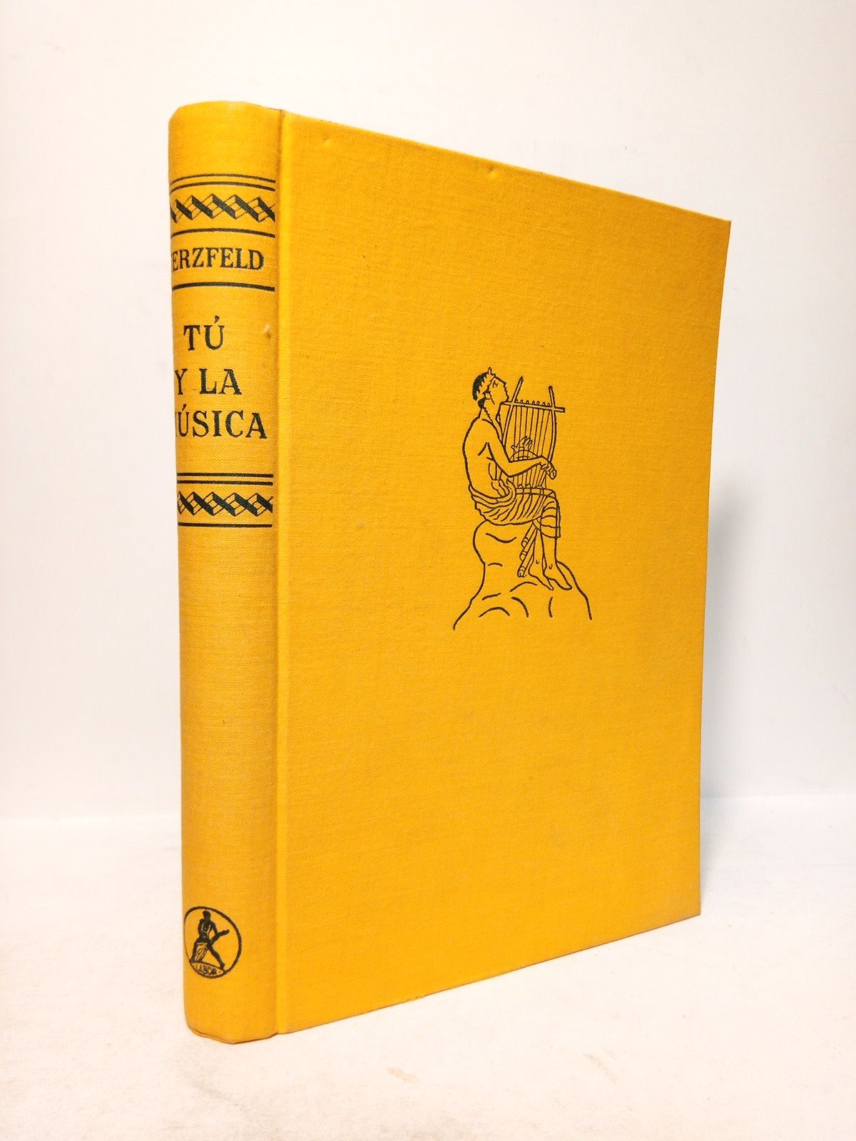 HERZFELD, Friedrich - T y la msica: Una introduccin para los aficionados al arte musical /  Traduccin por Francisco M. Biosca, revisin y adaptacin por Jos Subir Jos Subir