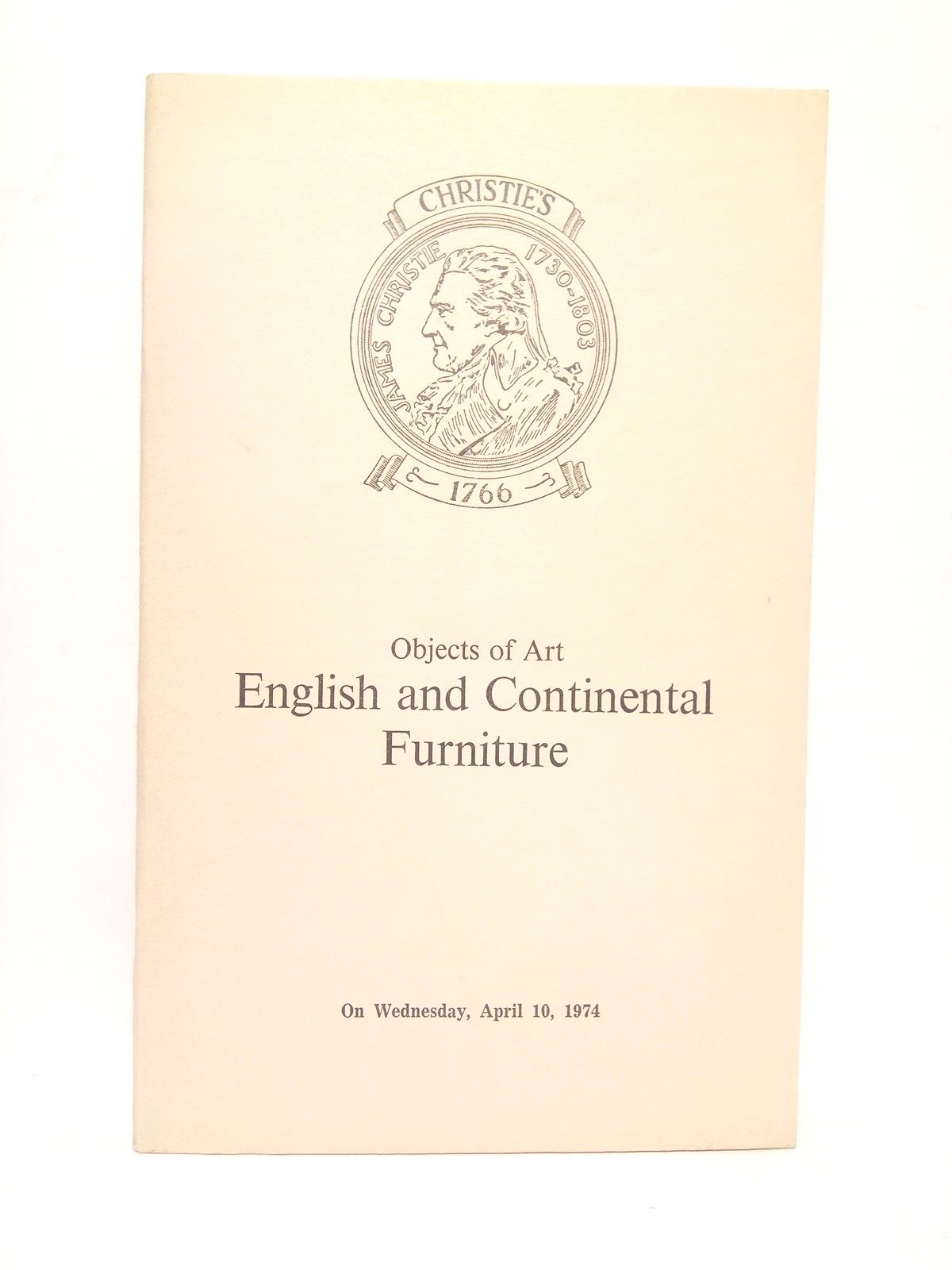 CHRISTIE, MANSON & WOODS LTD. - Objects of Art. English and continental furniture. (Auction on Wednesday, April 10, 1974)