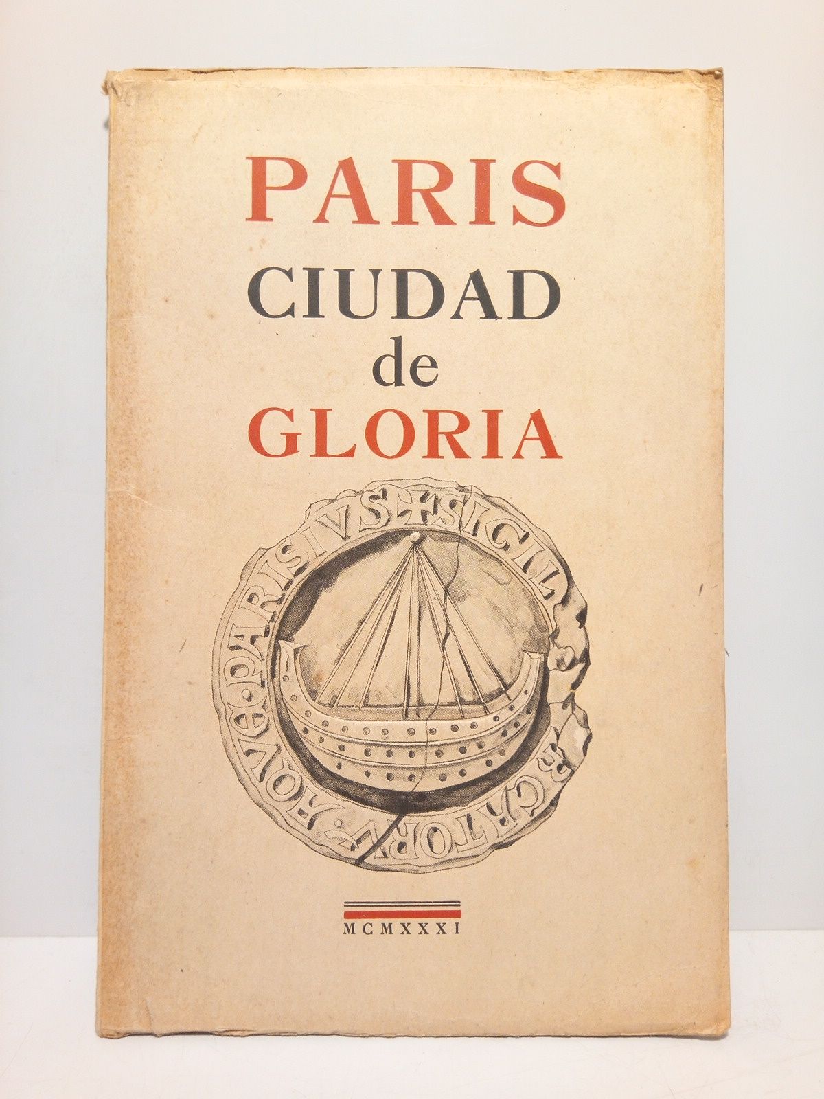 LA MAZIERE, Pierre - Paris, ciudad de gloria