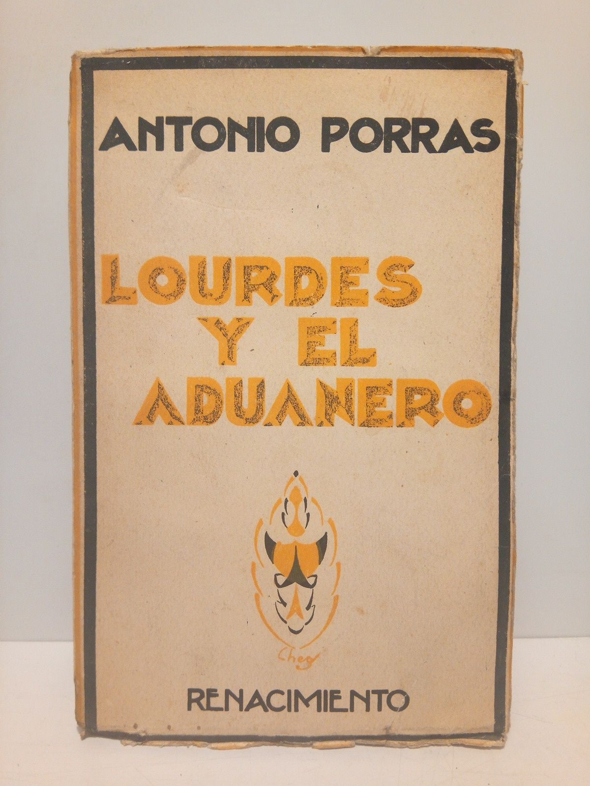 PORRAS, Antonio - Lourdes y el aduanero