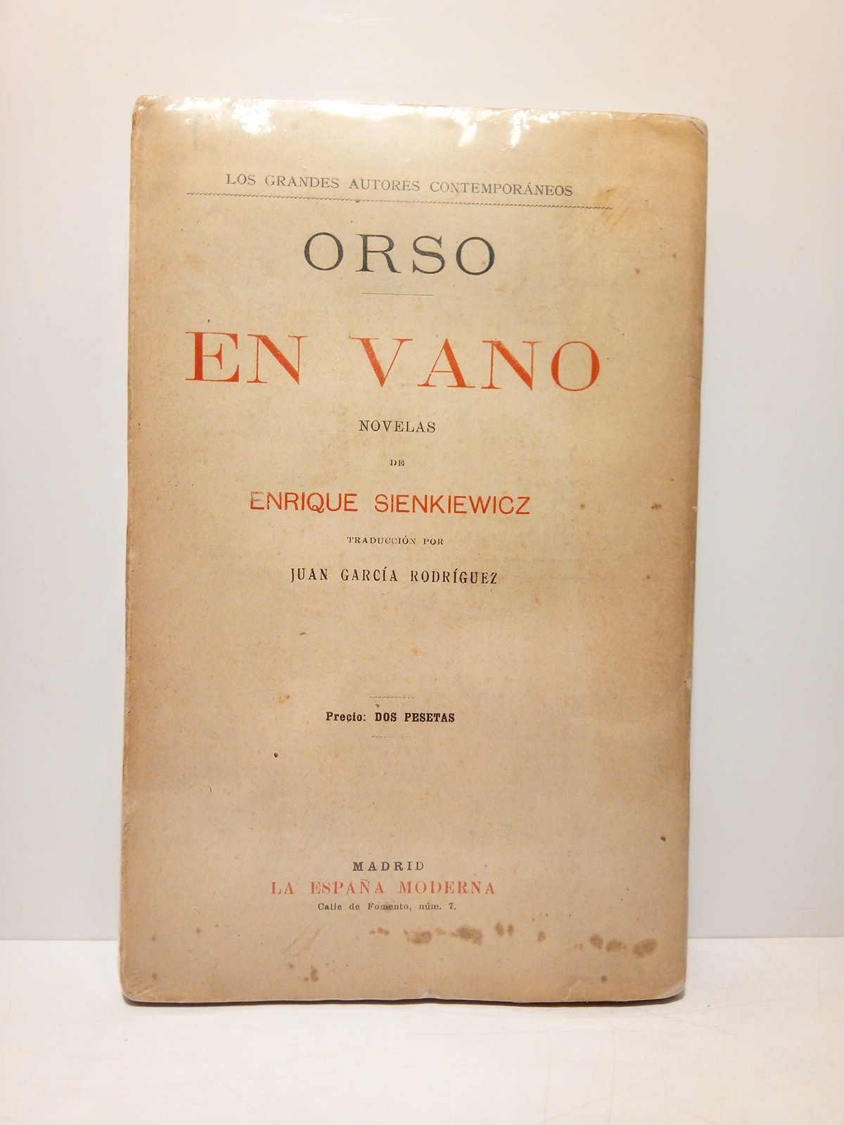 SIENKIEWICZ, Enrique - Orso; En vano. (Novelas) /  Traduccin por Juan Garca Rodrguez