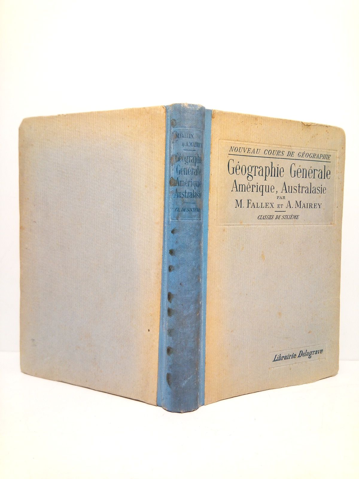 FALLEX, M. y A. Mairey - Gographie Gnrale: Amrique, Australasie
