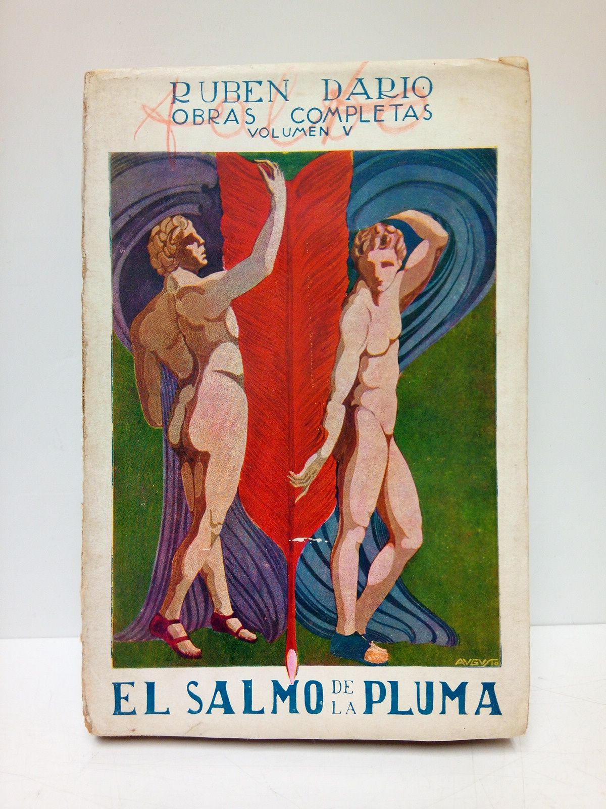 DARIO, Rubn - El salmo de la pluma /  Al final incluye un apndice a 
