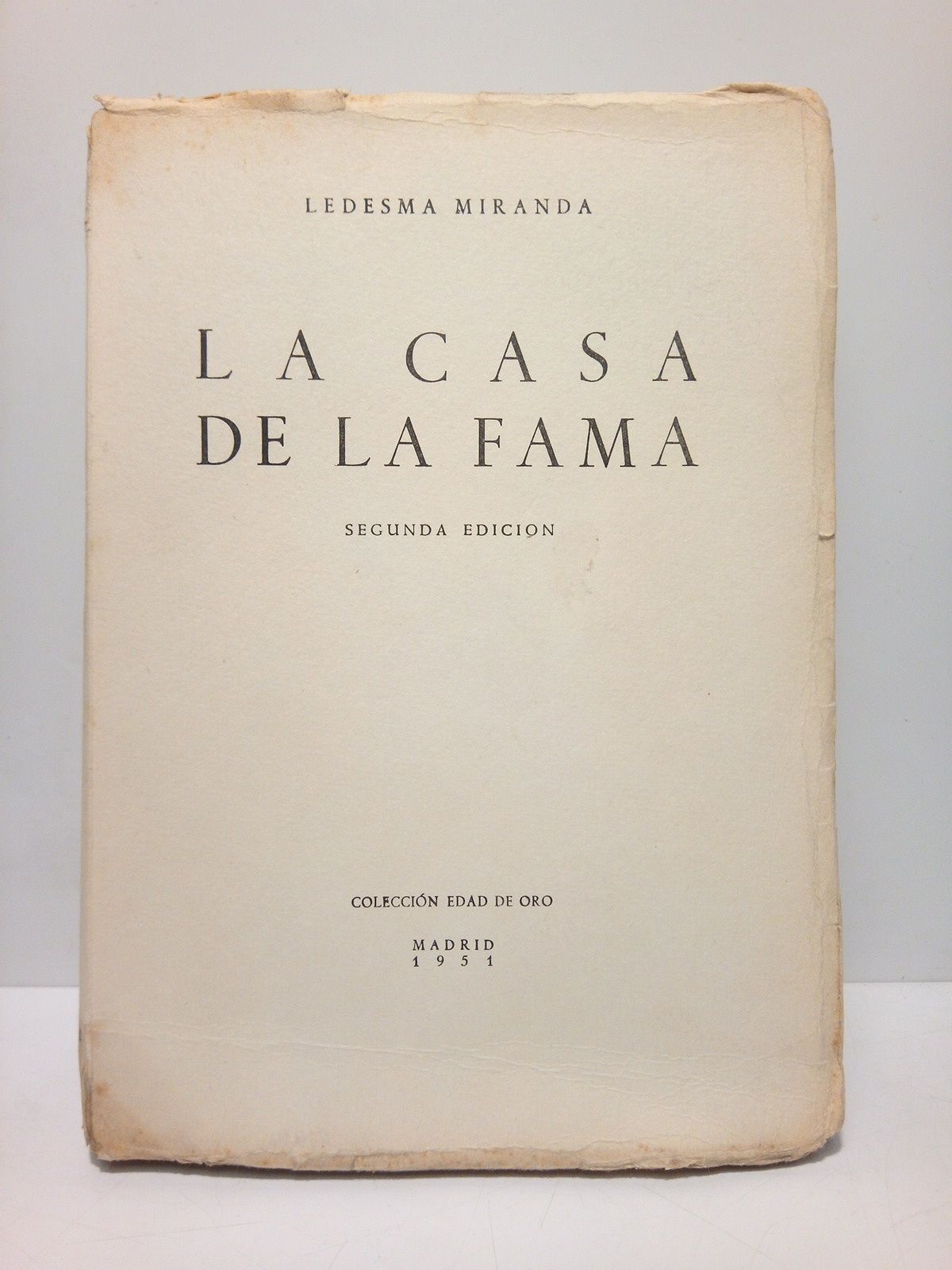 LEDESMA MIRANDA, [Ramn] - La casa de la fama