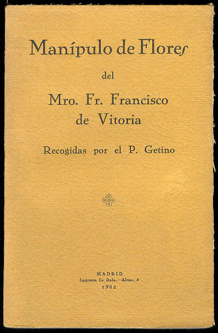 VITORIA, Fr. Francisco de - Manpulo de flores /  Recogidas por el P. Getino