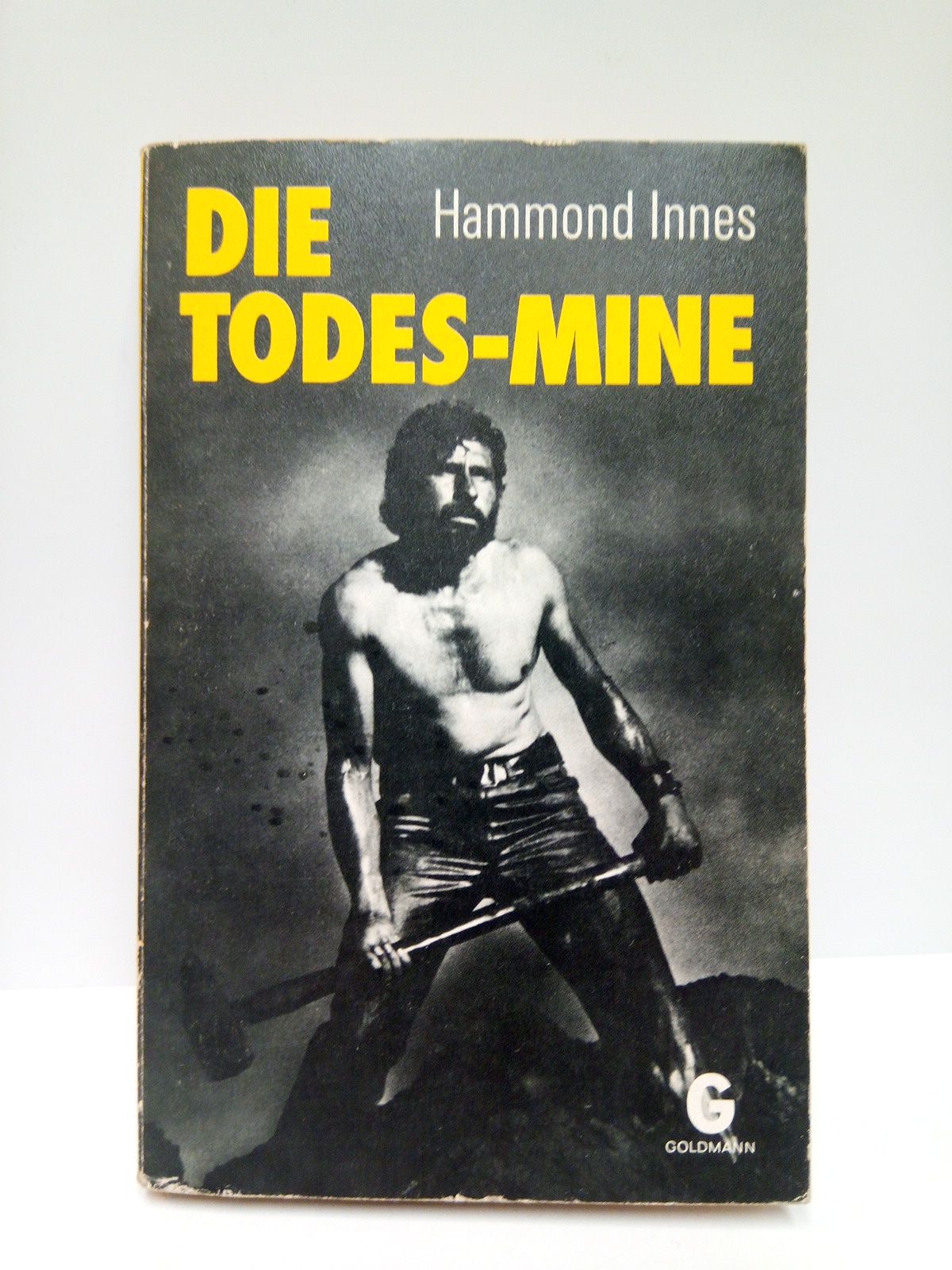 INNES, Hammond - Die Todes-Mine. Roman