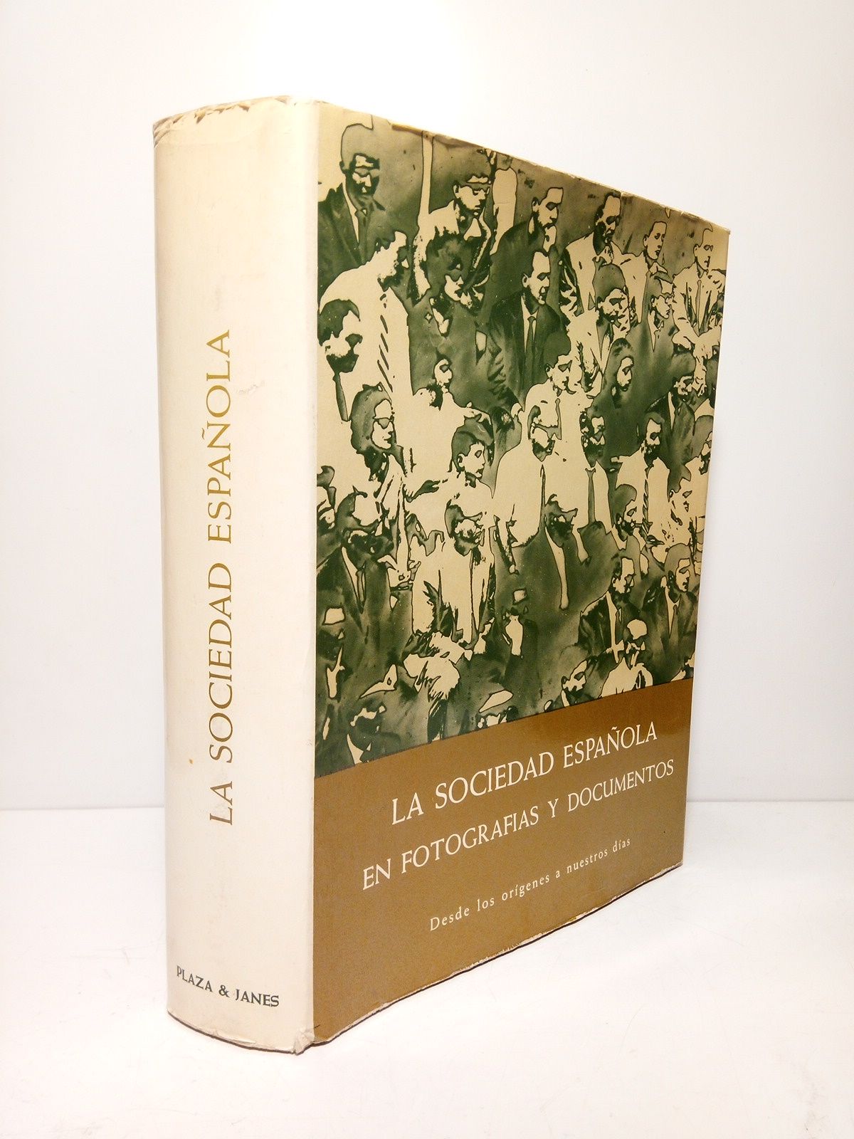 DIAZ-PLAJA, Fernando - La sociedad espaola en fotografas y documentos, desde los orgenes a nuestros das
