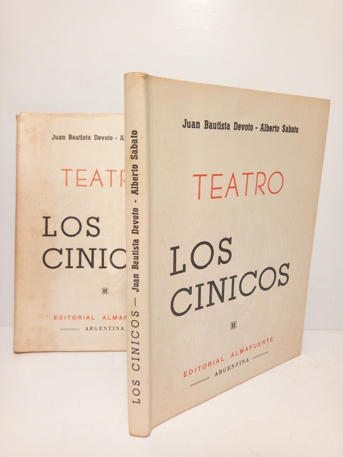DEVOTO, Juan Bautista y Alberto Sabato - Los cnicos (Drama en tres actos. El primero, dividido en tres cuadrod, el tercero, en dos))