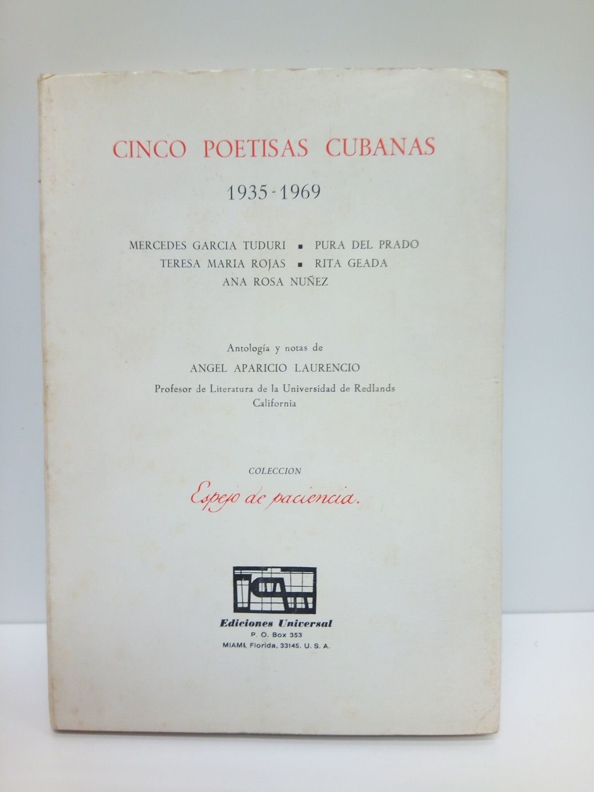 GARCIA TUDURI, Mercedes, Pura del Prado, Teresa Mara Rojas, Rita Geada y Ana Rosa Nez - Cinco poetisas cubanas (1935-1969) /  Antologa y notas de Angel Aparicio Laurencio