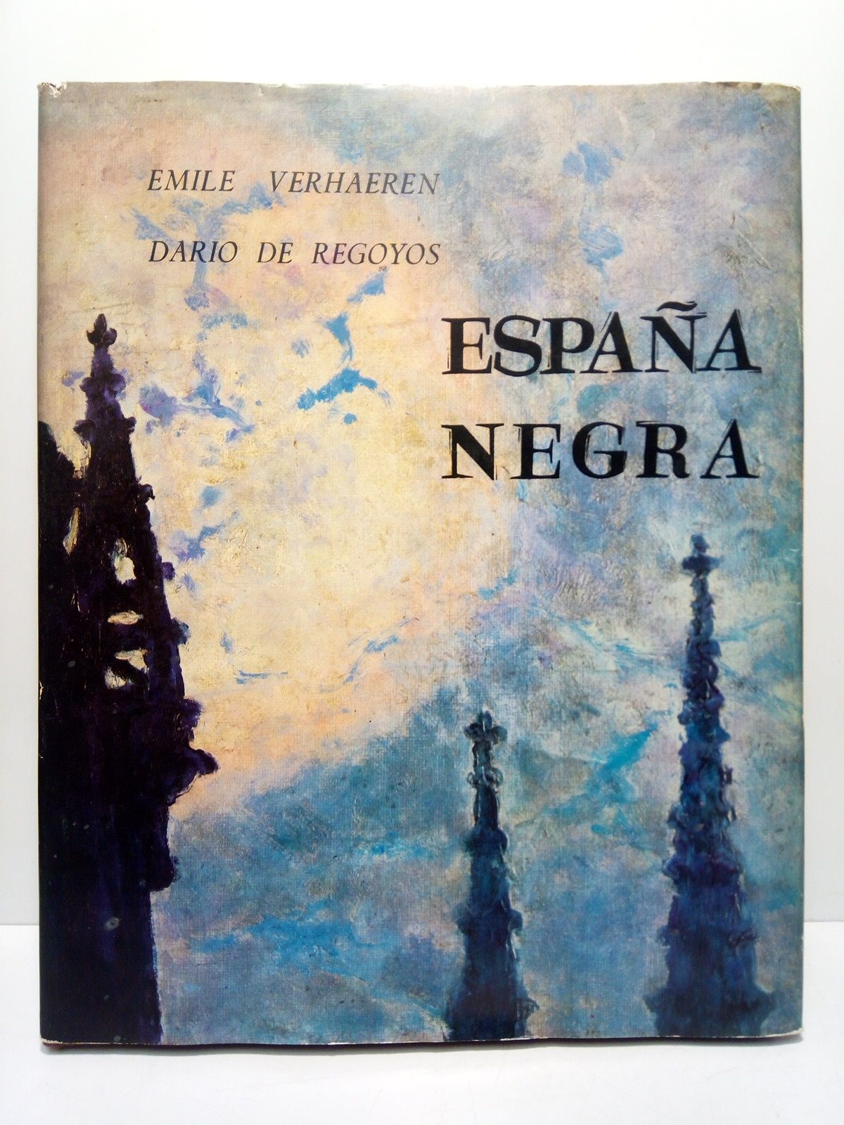 VERHAEREN, Emile y Daro de Regoyos - Espaa Negra /  Introduccin -Daro de Regoyos- por Oo Baroja