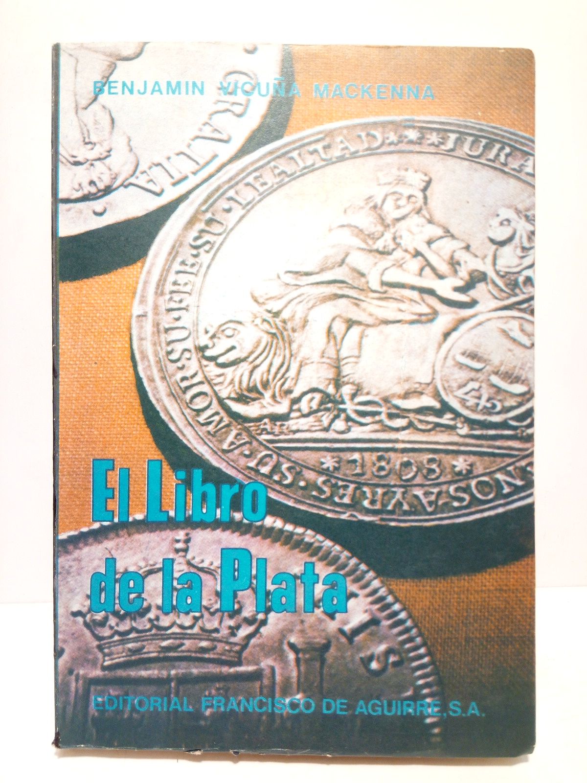 VICUA MACKENNA, Benjamn - El Libro de la Plata