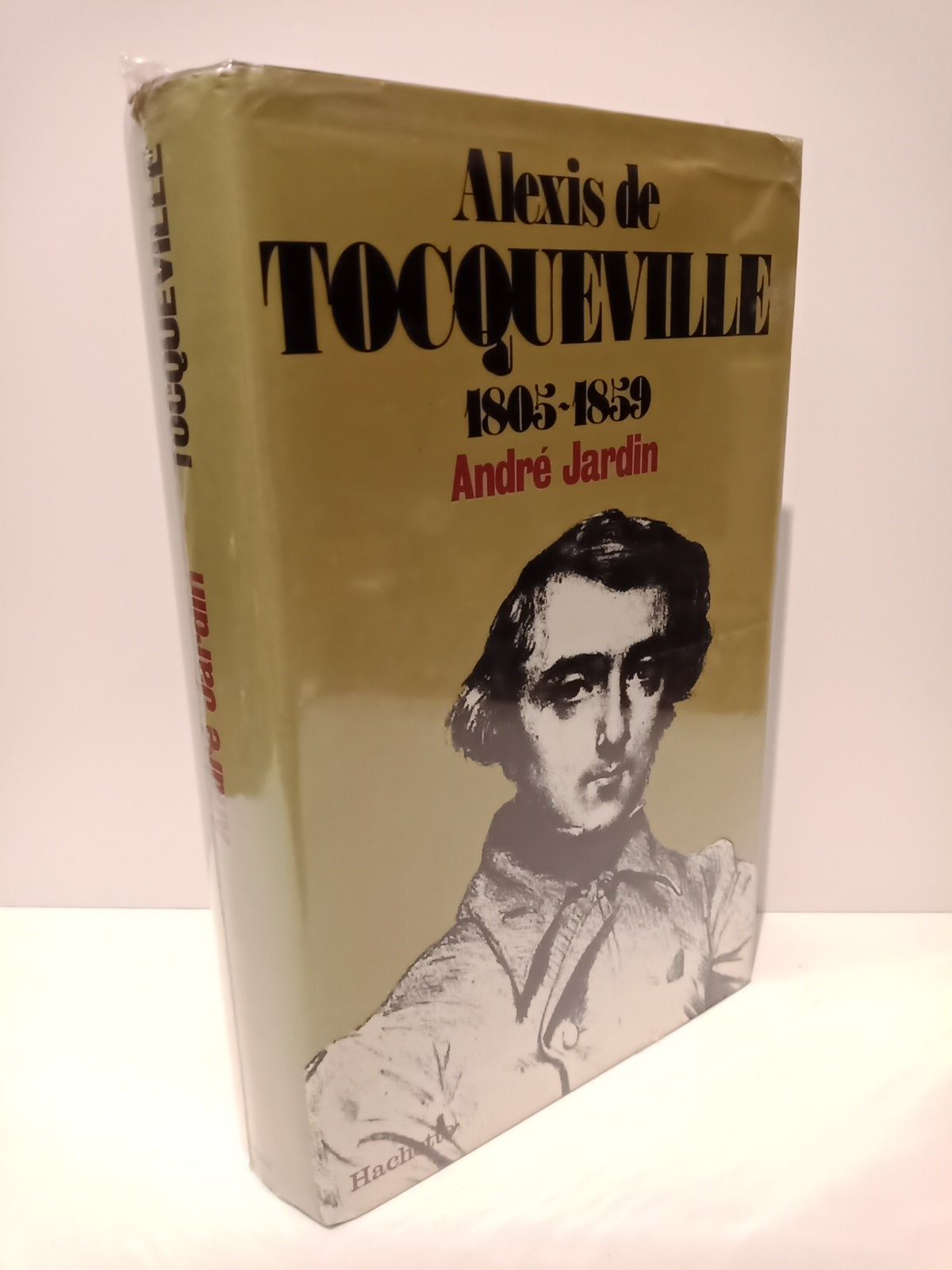 JARDIN, Andr - Alexis de Tocqueville (1805-1859)