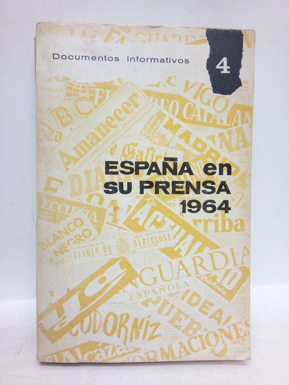 SERVICIO INFORMATIVO ESPAOL - Espaa en su prensa (1964)
