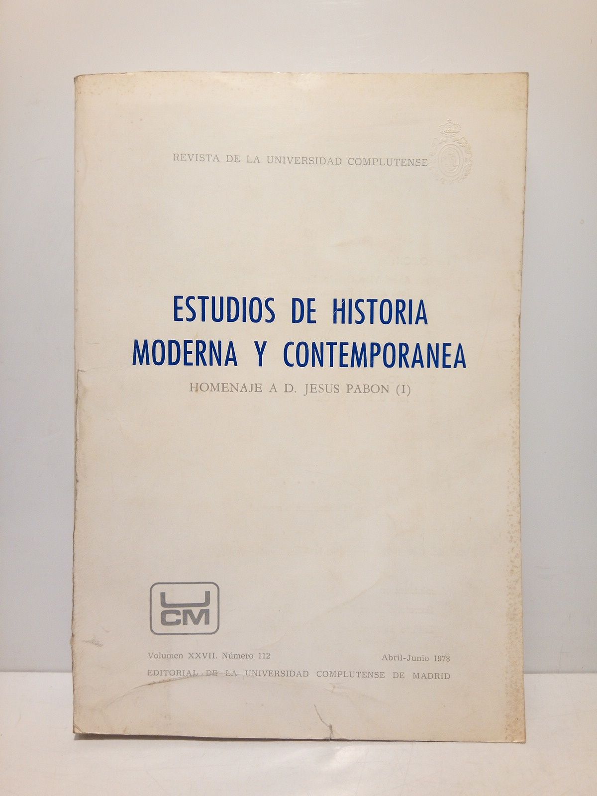 VARIOS - Estudios de historia moderna y contempornea: Homenaje a D. Jess Pabn (I)