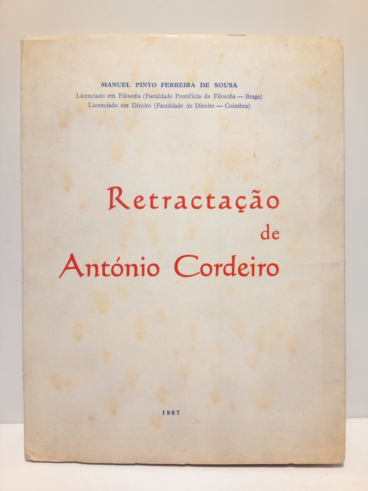 PINTO FERREIRA DE SOUSA, Manuel - Reatractaao de Antonio Cordeiro