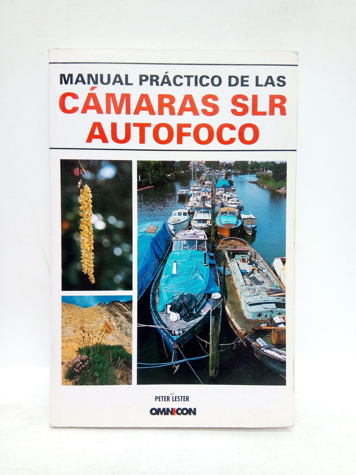 LESTER, Peter - Manual prctico de las cmaras SRL autofoco