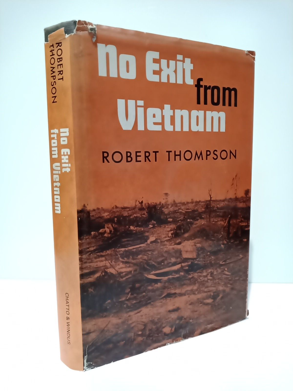 THOMPSON, Robert - No exit from Vietnam