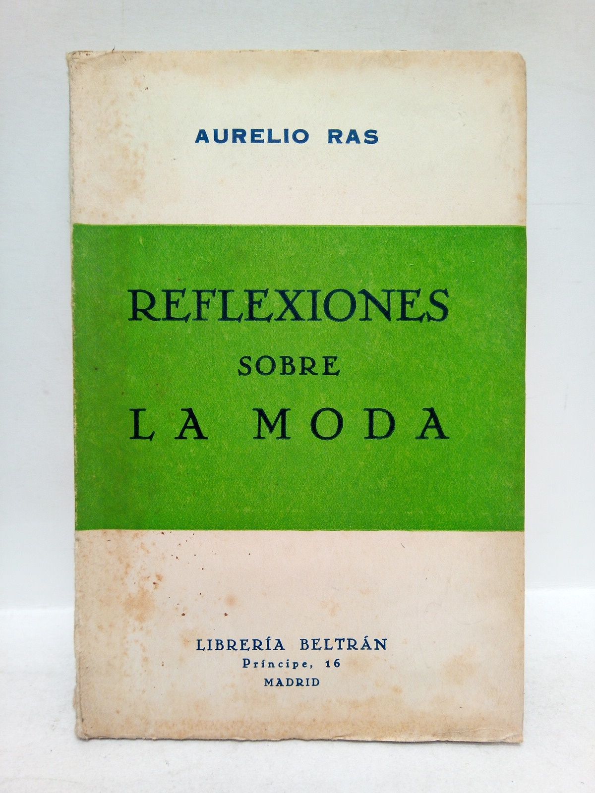 RAS, Aurelio - Reflexiones sobre la moda