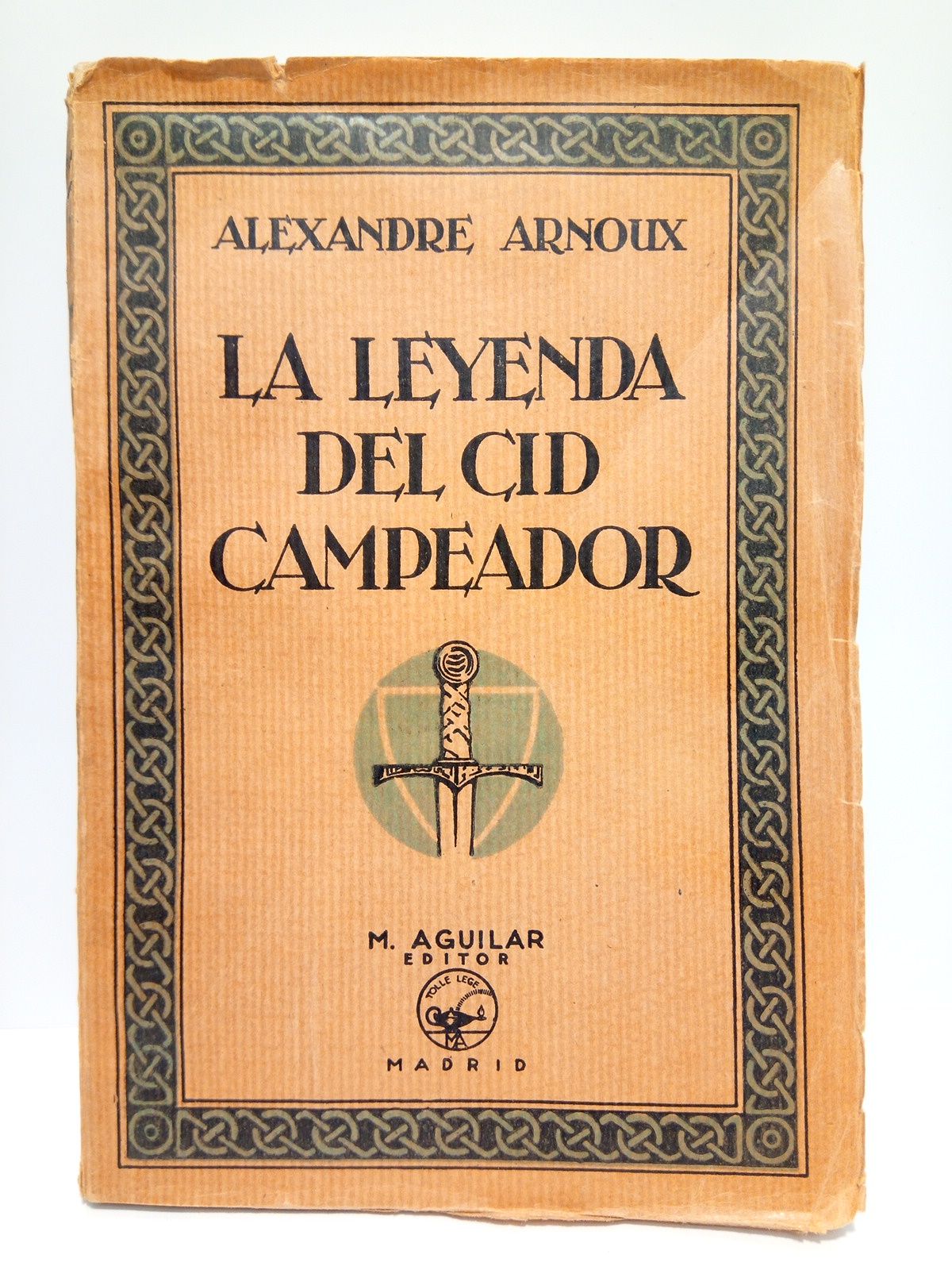 ARNOUX, Alexandre - La leyenda del Cid Campeador