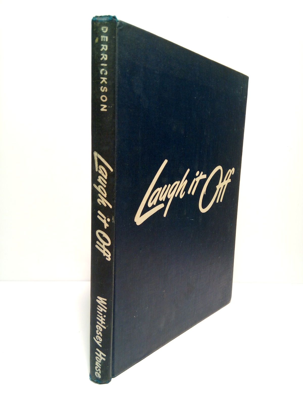 DERRICKSON, Marione R. (edita) - Laugh it Off: Cartons from the Saturday Evening Post /  Edited by Marione R. Derrickson