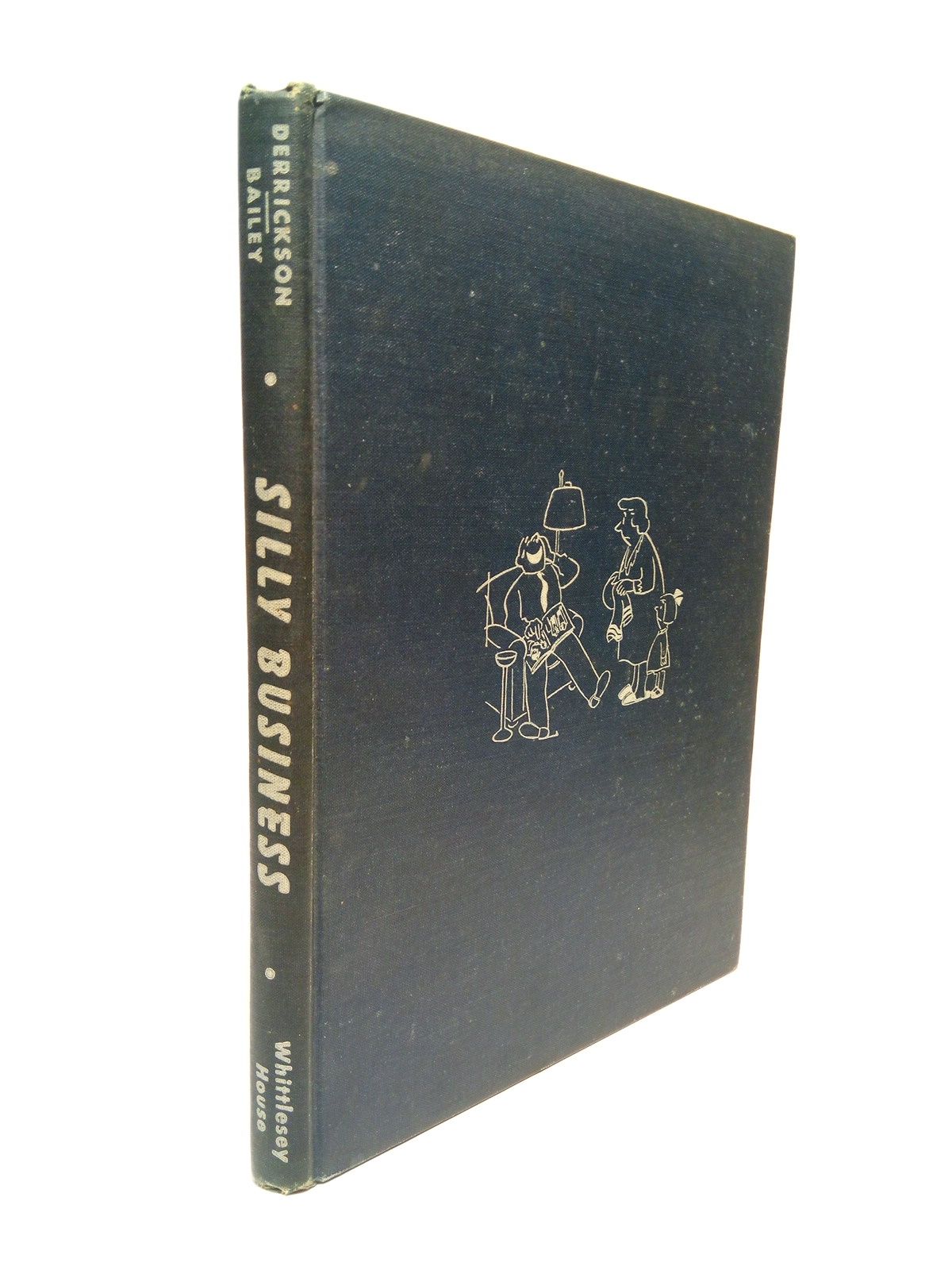 DERRICKSON, Marione R. and John Bailey (editan) - Silly Business: A New Collection of Cartoons fron the Saturday Evenings Post