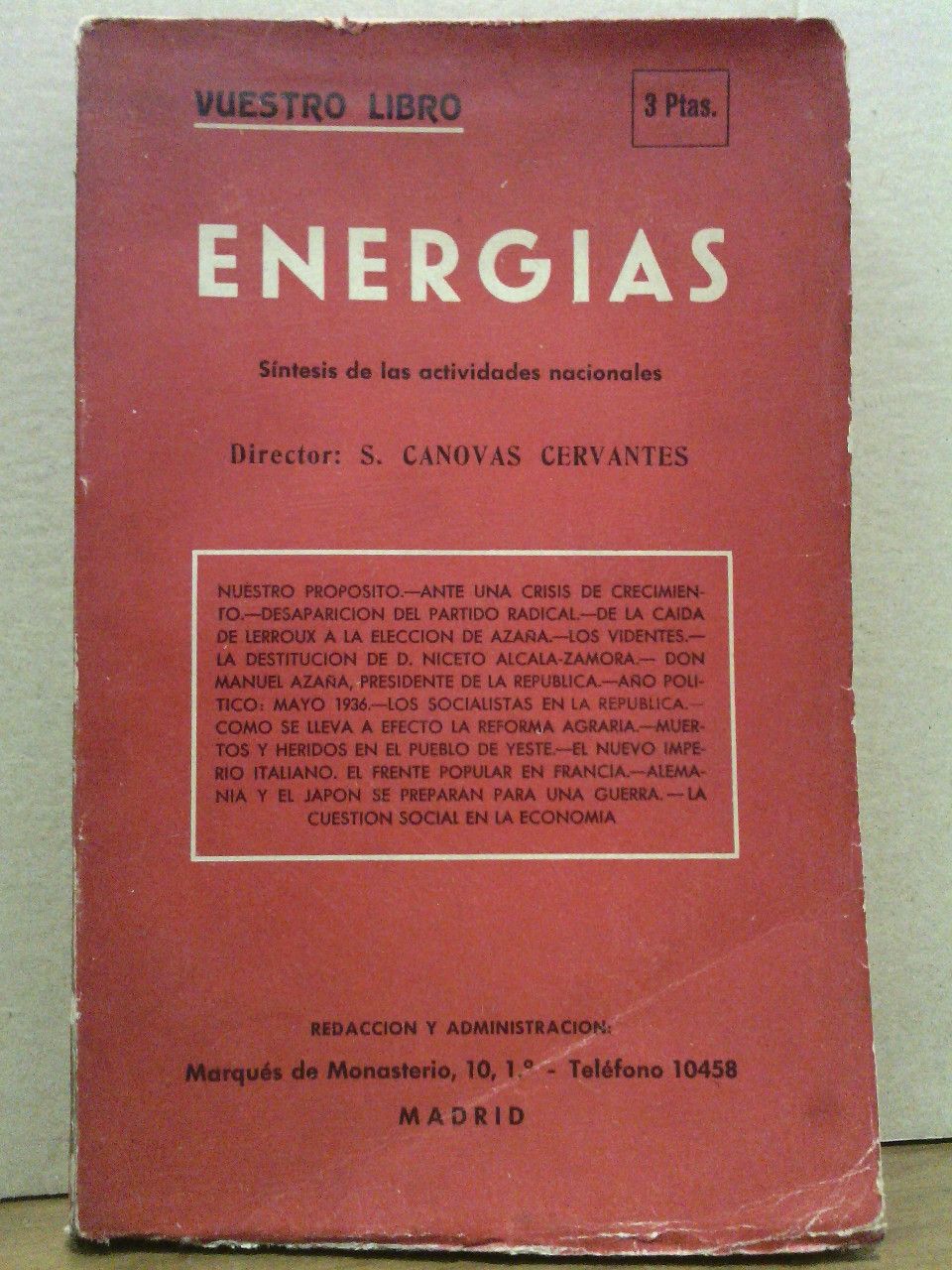 ENERGIAS [Revista] (director S. Cnovas Cervantes) - Energas. Sntesis de las actividades nacionales. (Director S. Cnovas Cervantes). Un tomo cada mes. Inters - Concrecin - Amenidad