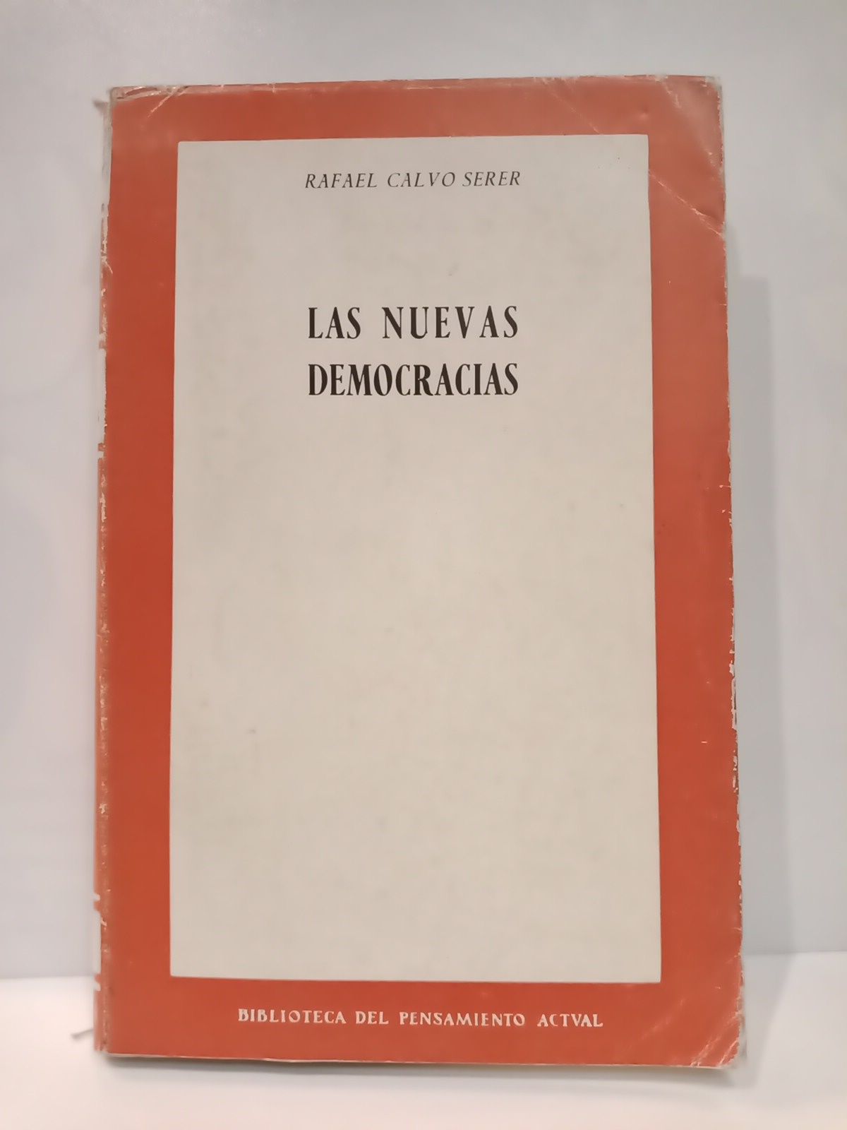 CALVO SERER, Rafael - Las nuevas democracias