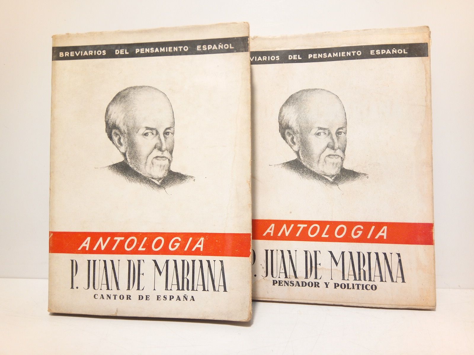 MARIANA, Juan de (Selecciona, M. Ballesteros Gaibrois) - JUAN DE MARIANA: Cantor de Espaa - Pensador y Poltico /  Seleccin y Estudio de Manuel Ballesteros Gaibrois. [2 VOLS.]