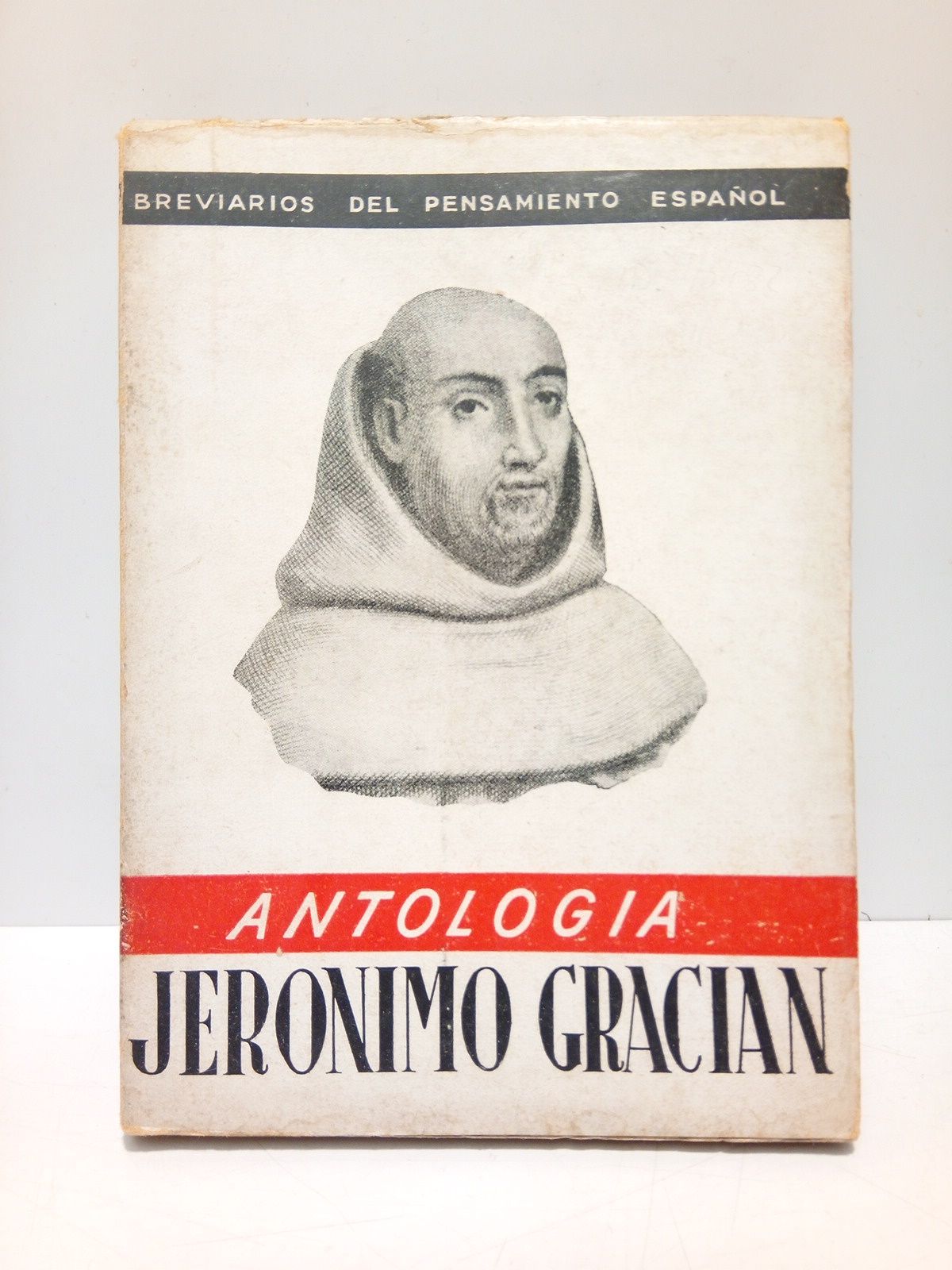 GRACIAN, Gernimo (seleccin, Luis Rosales) - Gernimo Gracin: [Antologa] Crnica de cautiverio y de misin /  [Seleccin y notas] por Luis Rosales