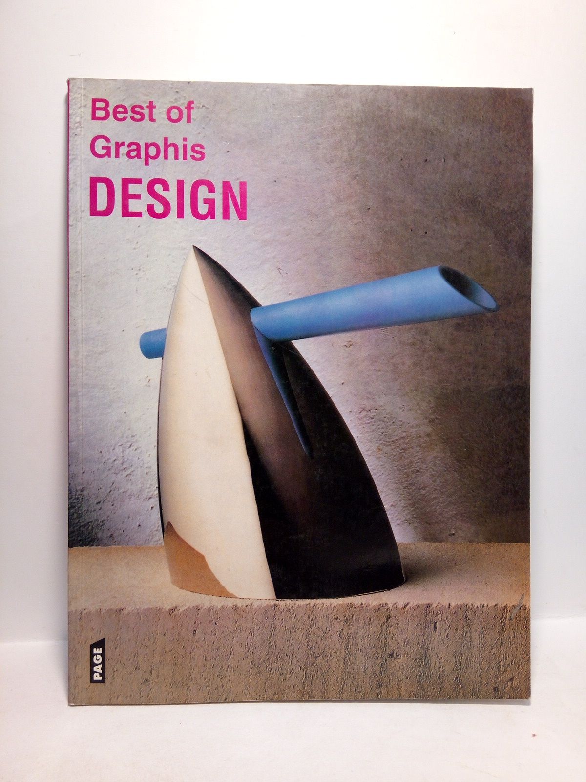PAGE ONE PUBLISHING (texto de Rolf Toman) - Best of Graphis Design /  Texto de Rolf Toman; englissh translation, Michael Hulse; french translation, Michle Schreyer
