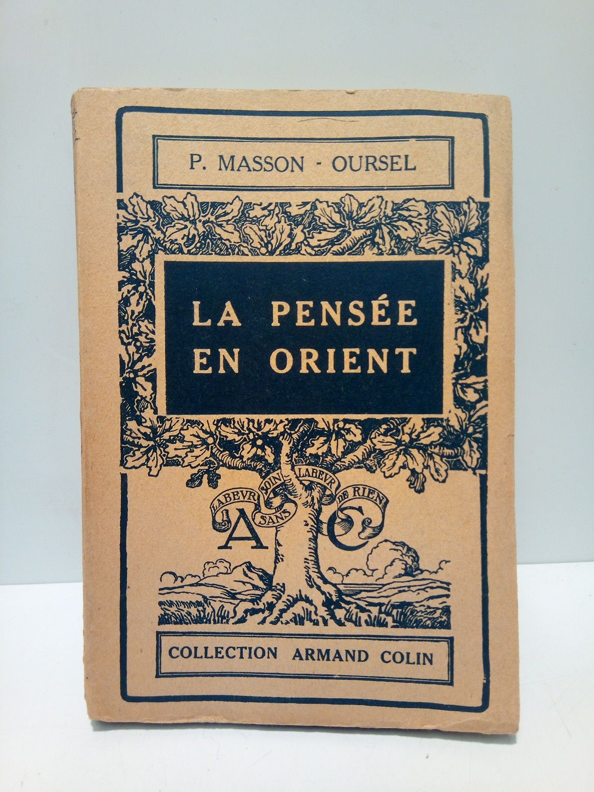 MASSON-OURSEL, Paul - La Pense en Orient