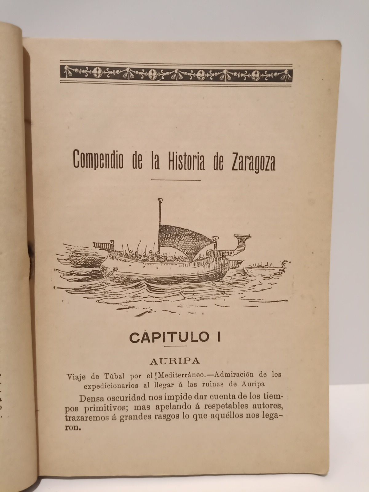 CLARAMUNT [Y ROMEO], Pablo - Compendio de la historia de Zaragoza. [Sus Hechos heroicos, Glorias y Tradiciones desde su fundacin hasta nuestros das. Escrita para Libro de Lecturas de las Escuelas /  Con un Prlogo de Julio Bernal]