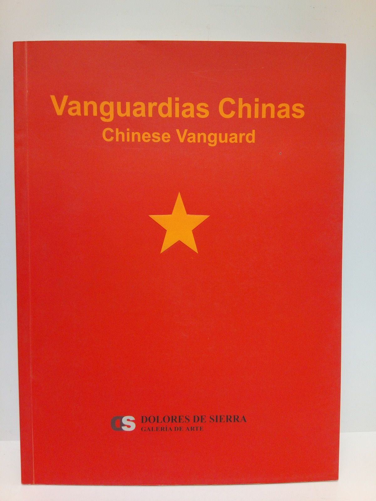 DOLORES DE LA SIERRA GALERIA DE ARTE  [Edit.] - Vanguardias chinas: Luo Brothers, Chen Wembo, Wang Jinsong, Wang Qingsong, Xia Xiaowan, Zhang Xiaogang. (Exposicin colectiva en Madrid a partir del 12 de febrero de 2007)