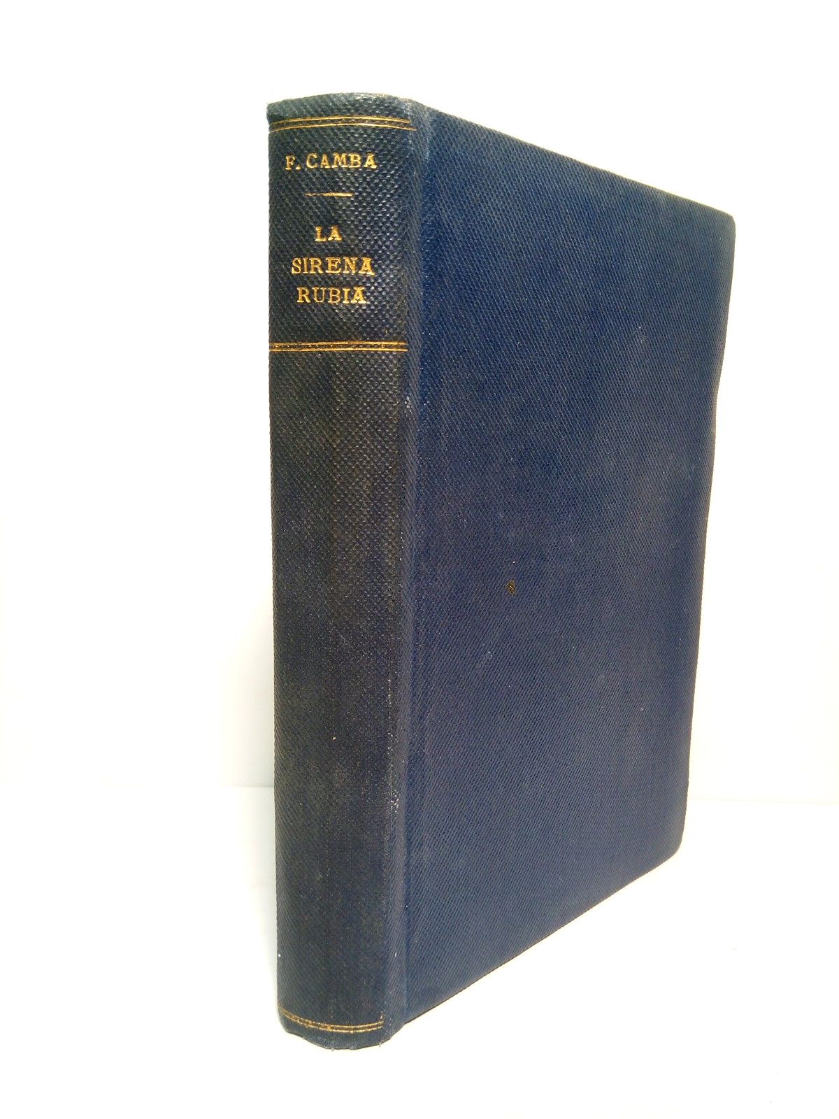 CAMBA, Francisco - La sirena rubia (Novela)