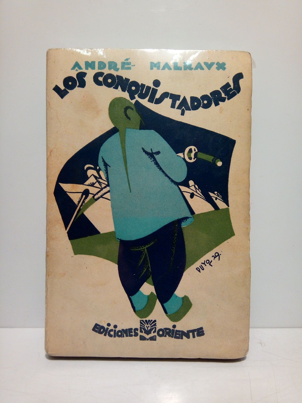MALRAUX, Andr - Los conquistadores /  Versin espaola de Jos Viana