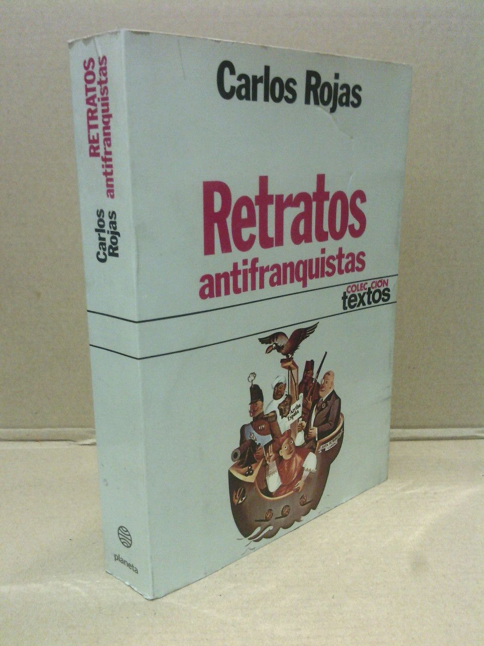 ROJAS, Carlos - Retratos antifranquistas