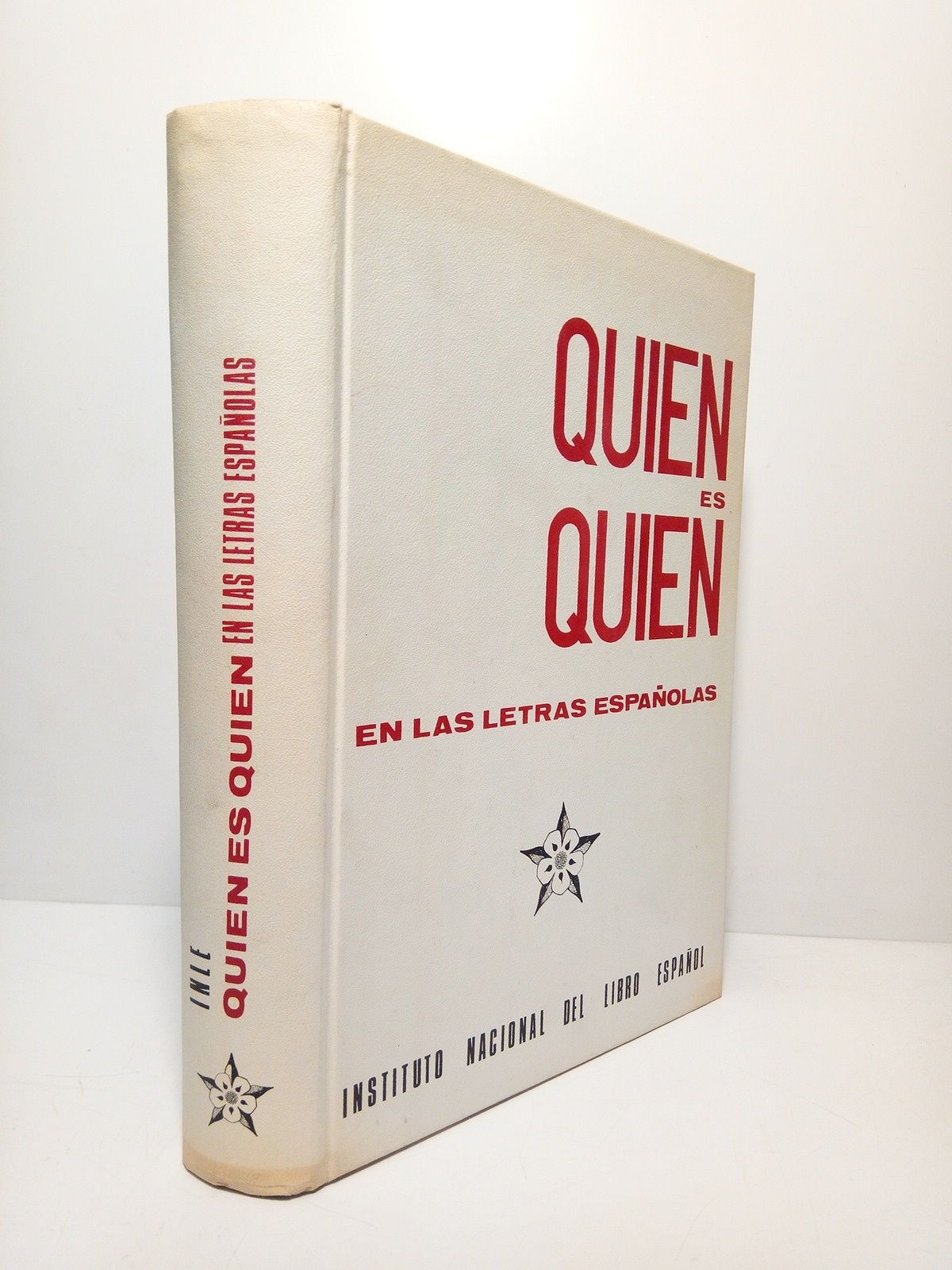 SIN AUTOR - Quin es quin en las letras espaolas / Presentacin por Guillermo Daz-Plaja