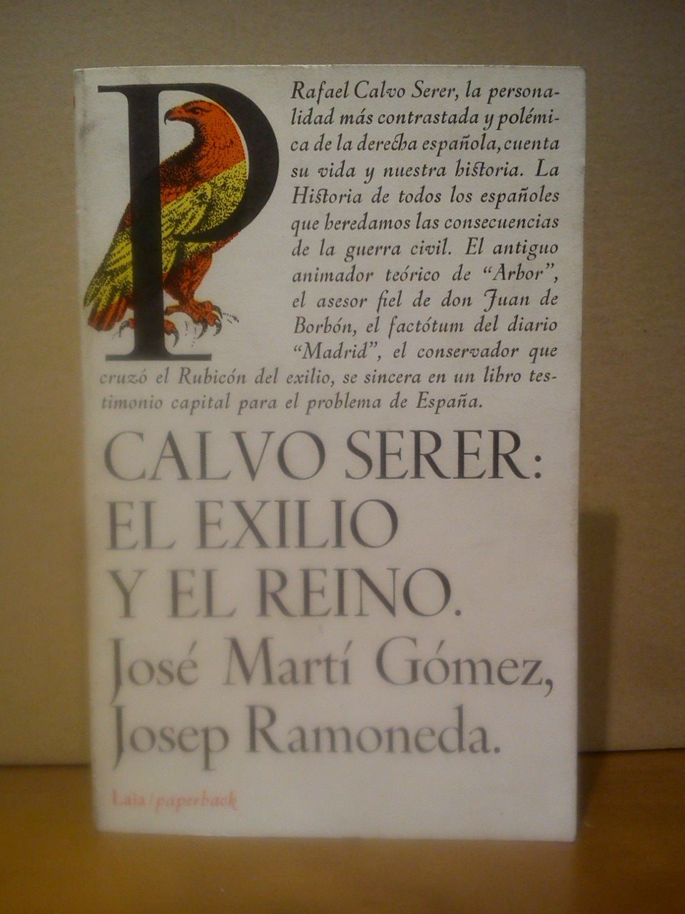 MARTI GOMEZ, Jos y Joseph Ramoneda - CALVO SERER: El, exilio y el Reino [entrevista a do]