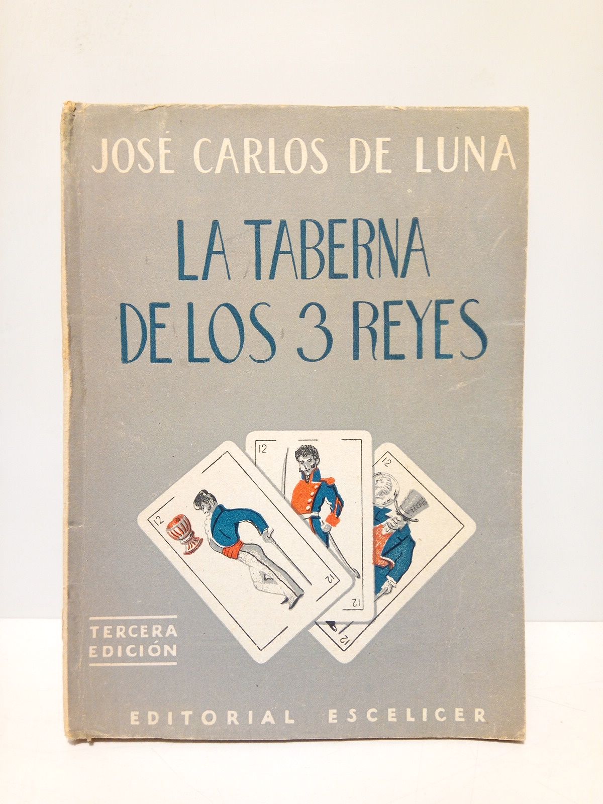 LUNA, Jos Carlos de - La Taberna de los 3 Reyes. [Poesas de ambiente andaluz] /  Portada y dibujos del autor