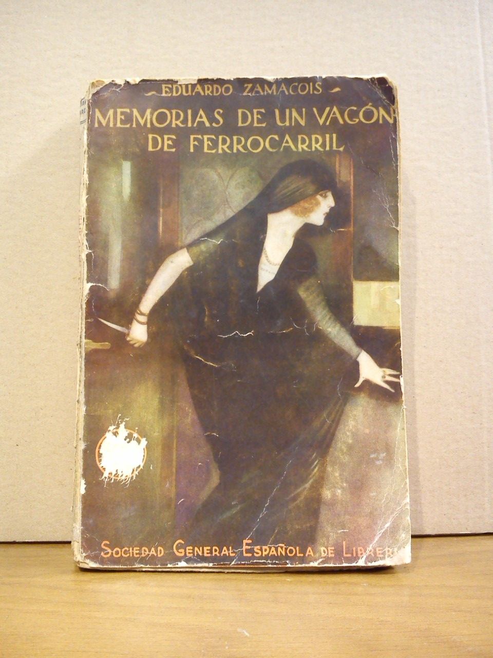 ZAMACOIS, Eduardo - Memorias de un vagn de ferrocarril. (Novela)