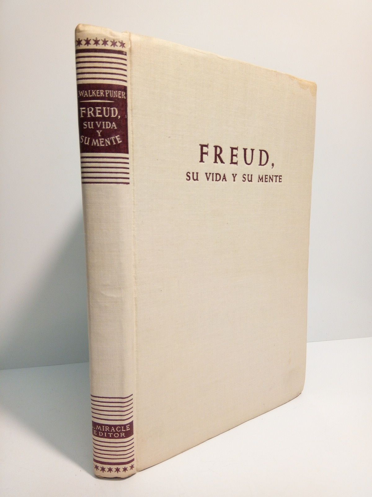 WALKER PUNER, Helen - Freud, su vida y su mente / Con un estudio preliminar titulado: Freud redivivus! por el Dr. Ramn Sarr