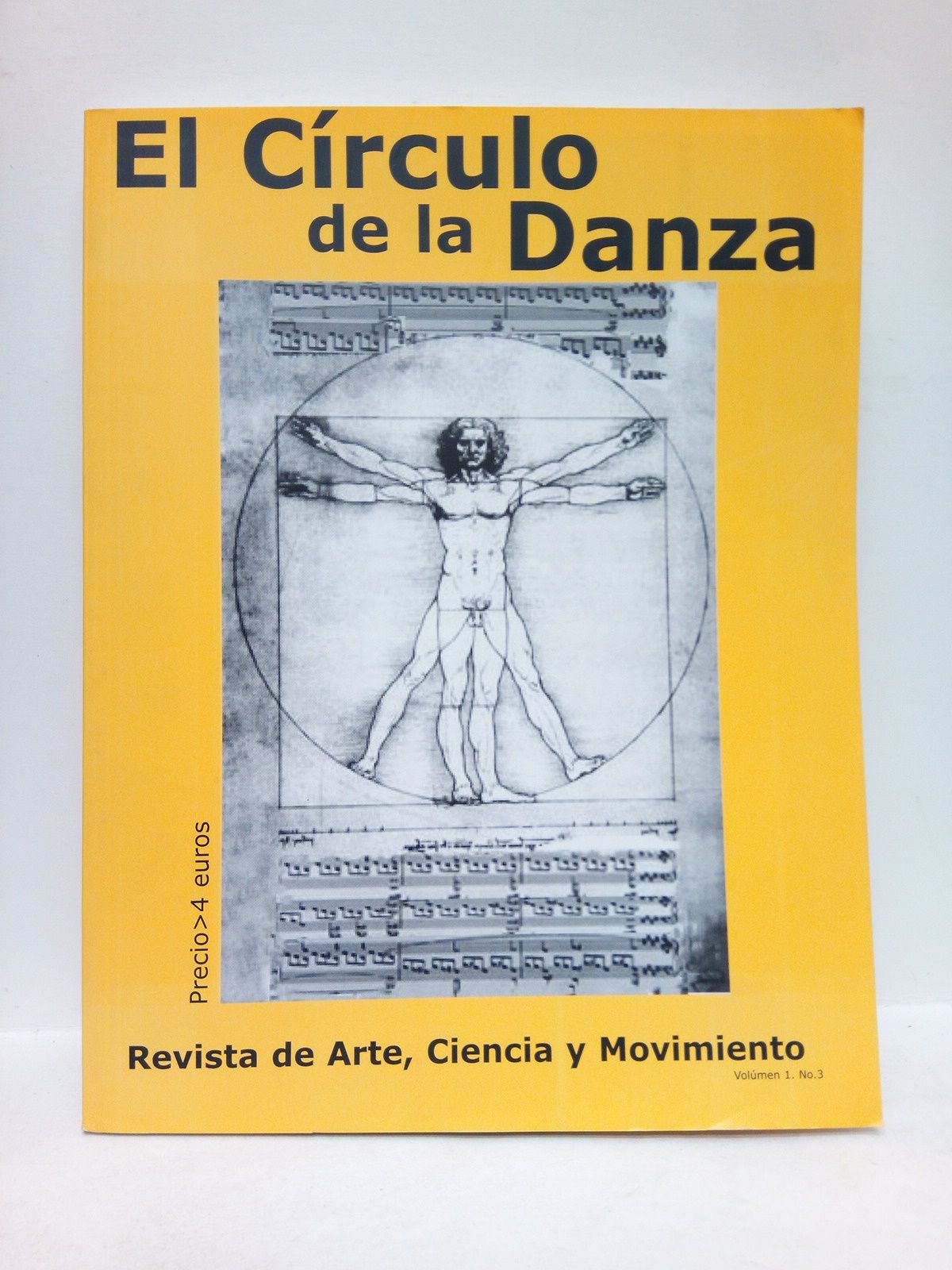 EL CIRCULO DE LA DANZA - El Crculo de la Danza. Revista de Arte, Ciencia y Movimiento. Vol. 1, N 3