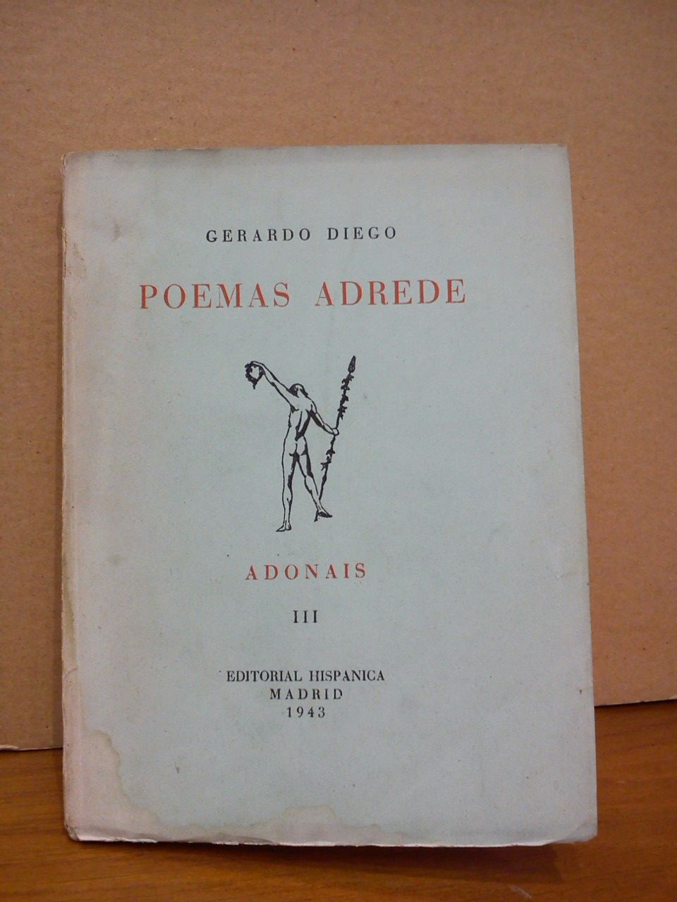 DIEGO, Gerardo - Poemas adrede. (1926-1943). [Fbula de Equis y Zeda. 1926-1929]
