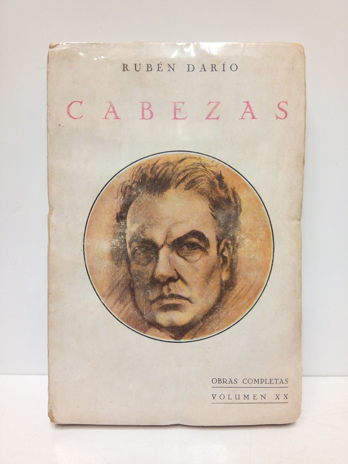 DARIO, Rubn - CABEZAS: Pensadores y artistas, Polticos, Novelas y novelistas