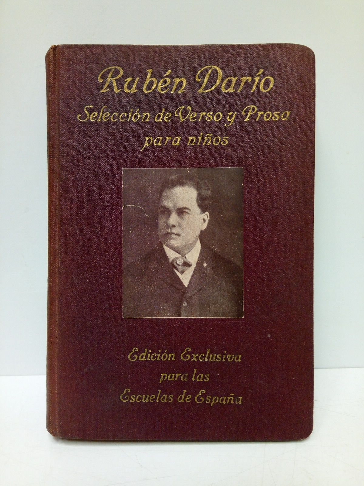 DARIO, Rubn - Rubn Daro /  Seleccin de verso y prosa para nios, y prlogo 