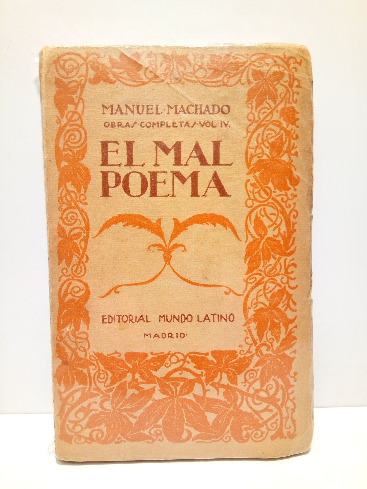 MACHADO, Manuel - El mal poema (Poesas)