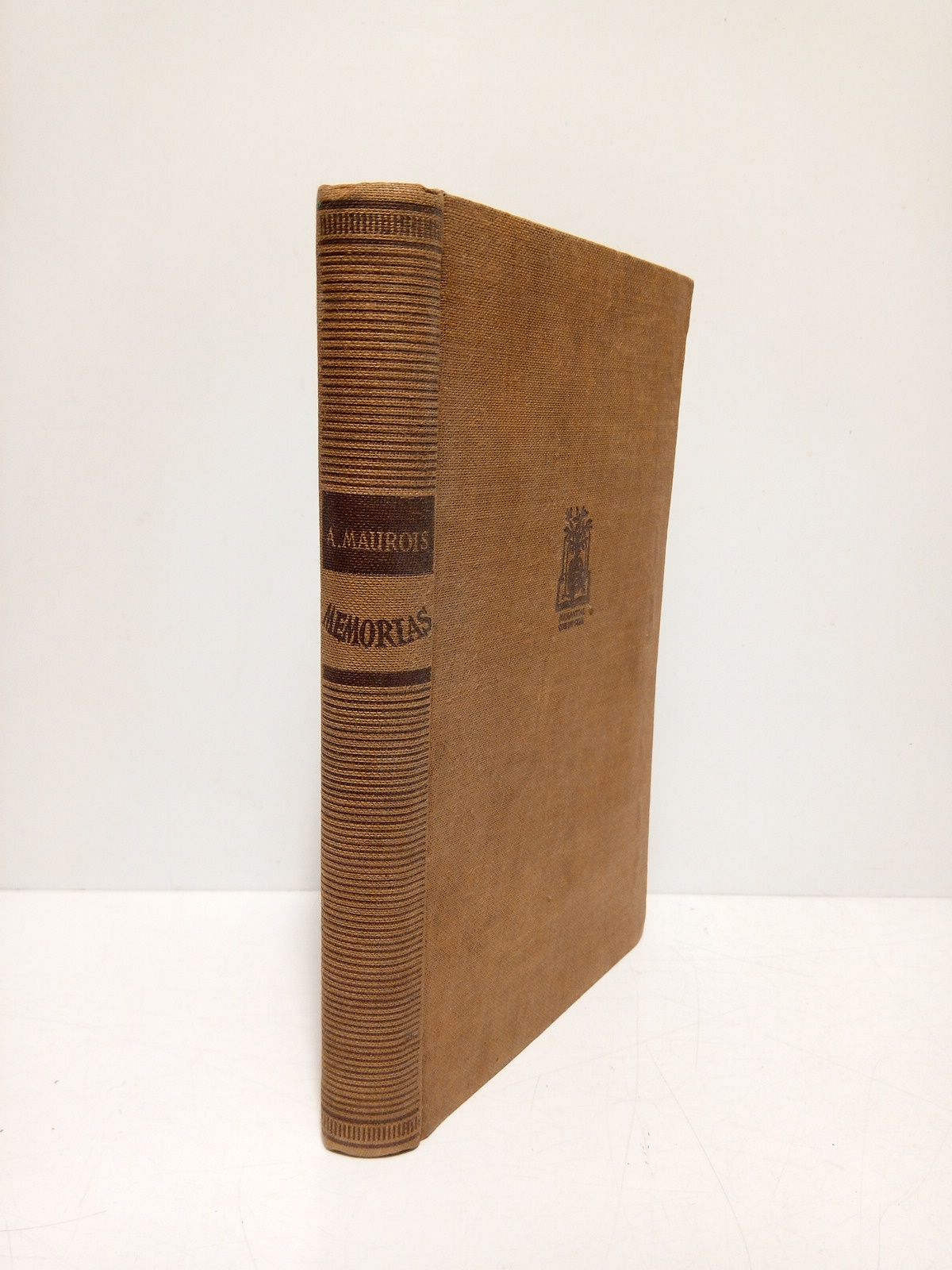 MAUROIS, Andr - Memorias /  Traduccin del francs por Francisco Campoy y Antonio Gil