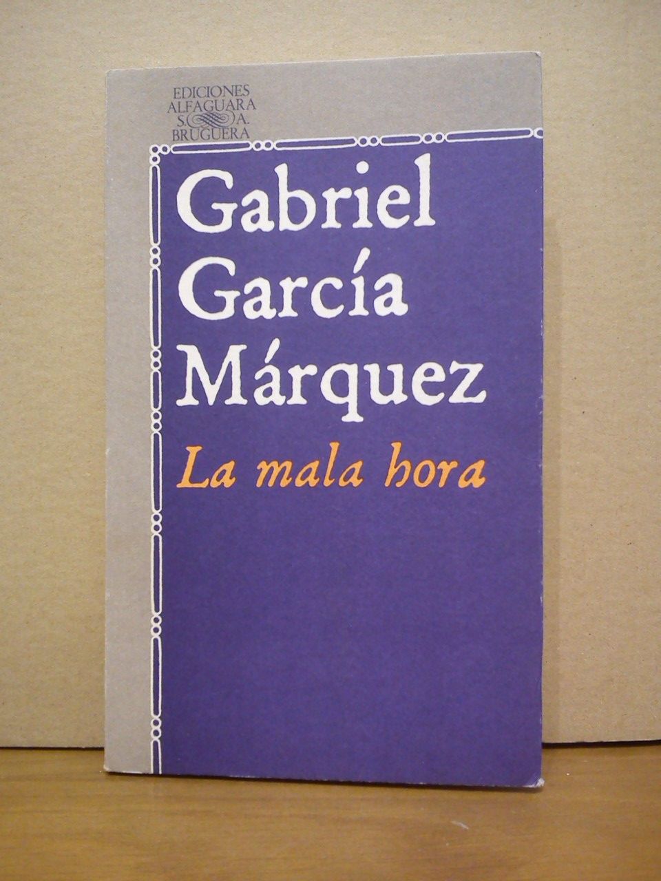 GARCIA MARQUEZ, Gabriel - La mala hora