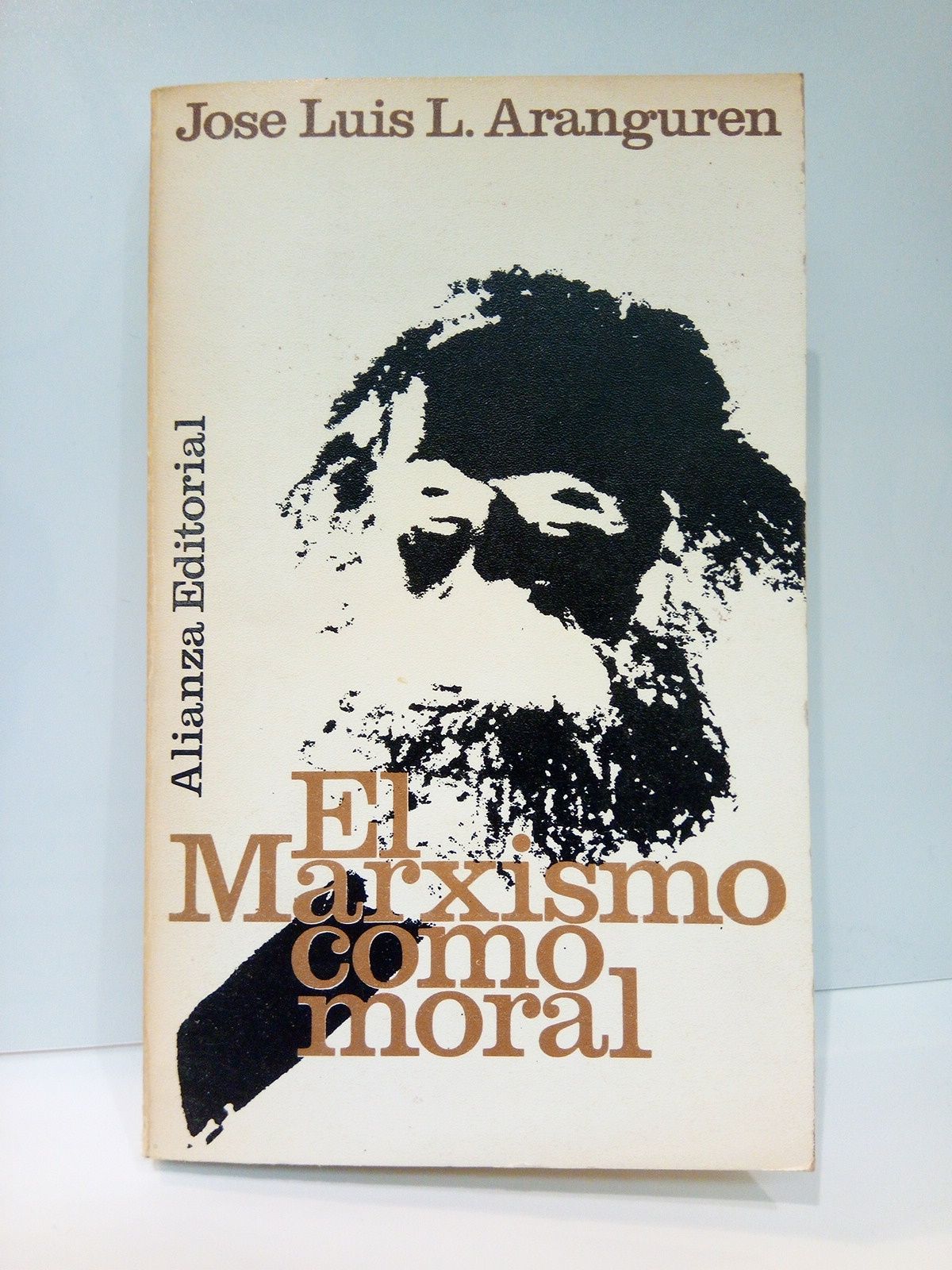 ARANGUREN, Jos Luis L. - El marxismo como moral