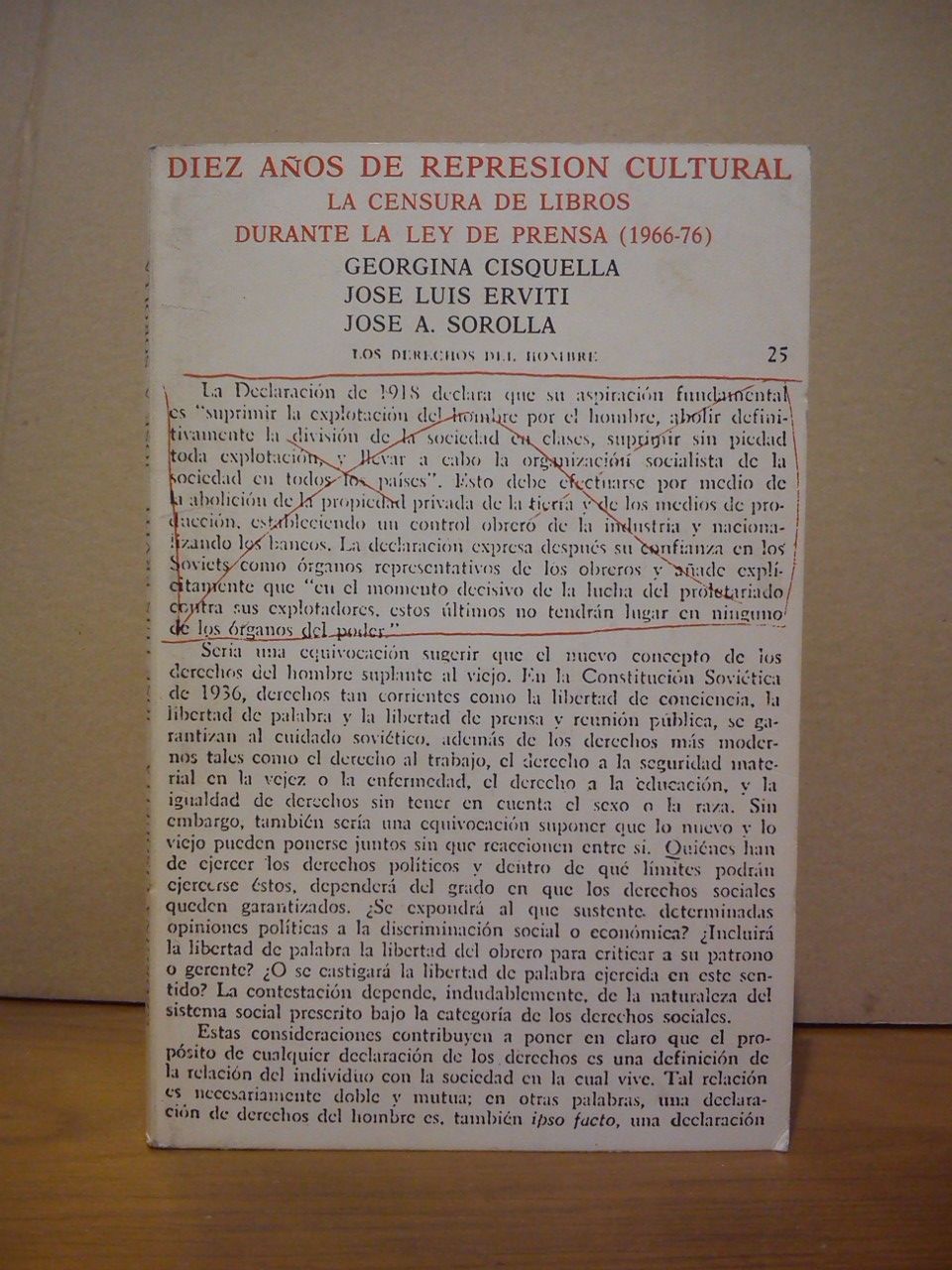 CISQUELLA, Georgina; Jos Luis Erviti; y Jos A. Sorolla - Diez aos de represin cultural. La censura de libros durante la Ley de Prensa (1966-1976)